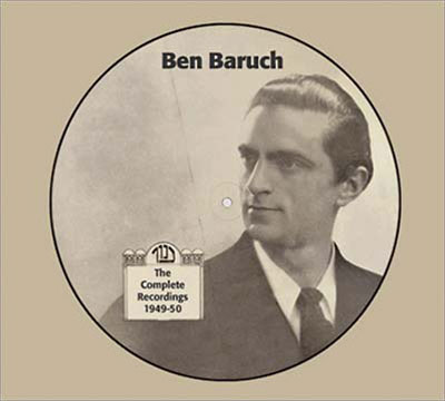BEN BARUCH : The Complete Recordings 1949-50
