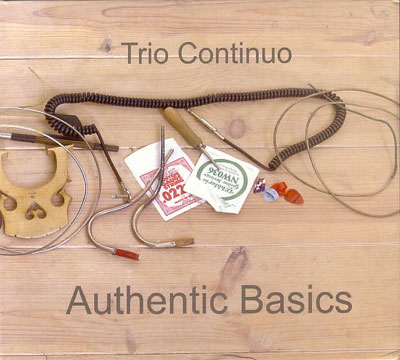 TRIO CONTINUO : Authentic Basics - ウインドウを閉じる