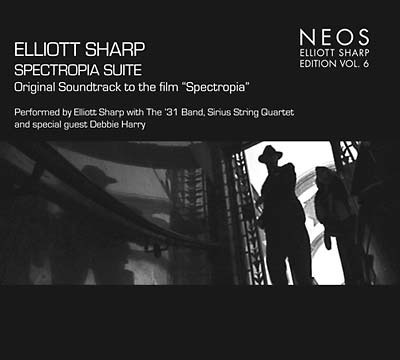 ELLIOTT SHARP : Spectropia Suite - ウインドウを閉じる