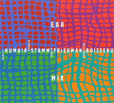 HUMAIR / STAMM / FRIEDMAN / BOISSEAU : Ear Mix