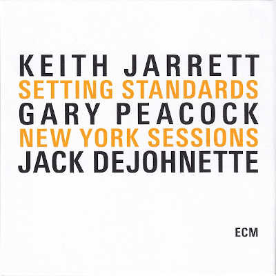 KEITH JARRETT, GARY PEACOCK, JACK DEJOHNETTE : Setting Standards - New York Sessions - ウインドウを閉じる