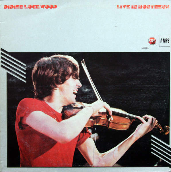 DIDIER LOCKWOOD : Live In Montreux
