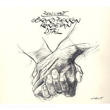 DJAL / GÉRARD PIERRON / KORDEVAN : Plein Chant