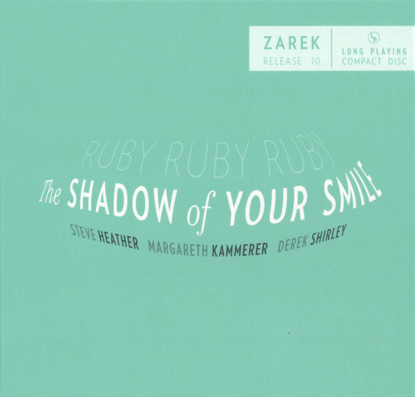RUBY RUBY RUBY : The Shadow Of Your Smile