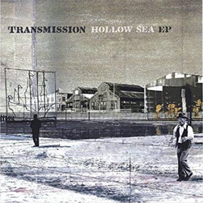 TRANSMISSION : Hollow Sea EP