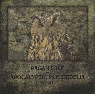 V.A. : Pagan Folk Und Apocalyptic Psychedelia - Kapitel II