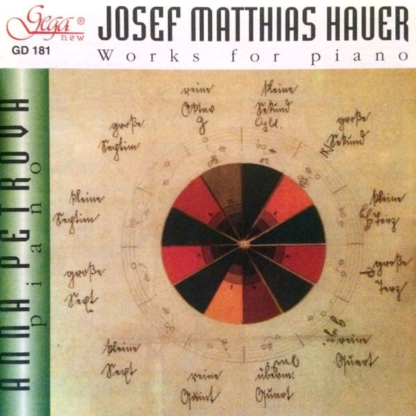 JOSEF MATTHIAS HAUER : Works For Piano