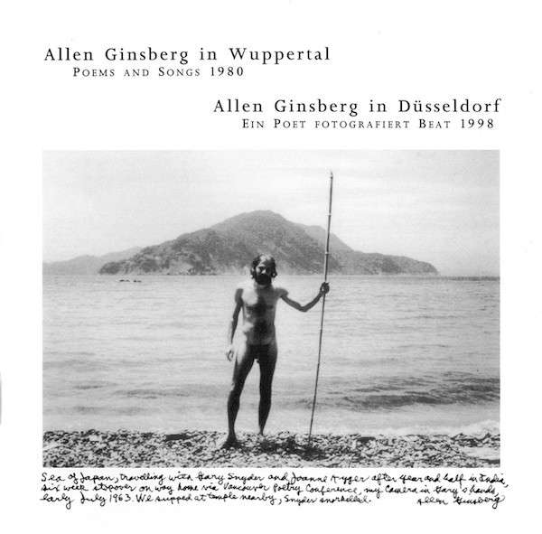 ALLEN GINSBERG : Allen Ginsberg In Wuppertal : Poems And Songs 1980
