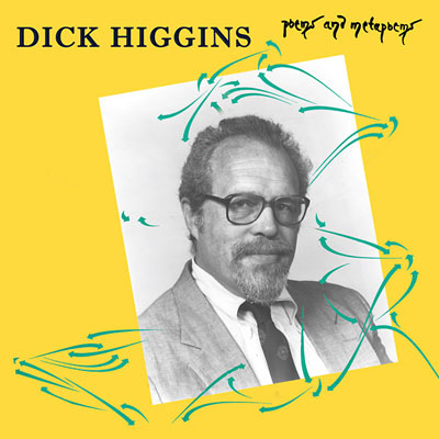 DICK HIGGINS : Poems And Metapoems - Click Image to Close