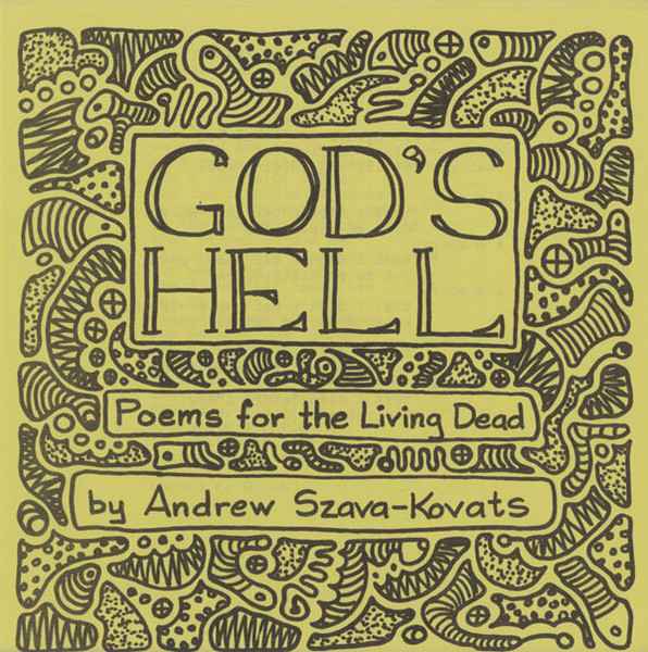 ANDREW SZAVA-KOVATS : God's Hell