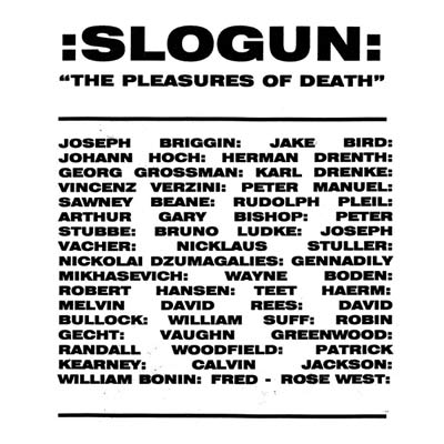 SLOGUN : The Pleasures of Death