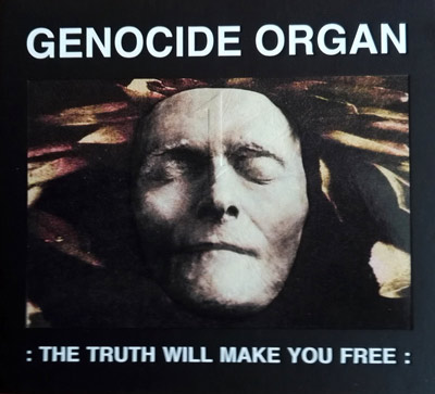 GENOCIDE ORGAN : The Truth Will Make You Free - ウインドウを閉じる