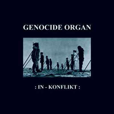 GENOCIDE ORGAN : In - Konflikt - ウインドウを閉じる