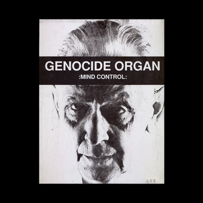 GENOCIDE ORGAN : Mind Control - Click Image to Close