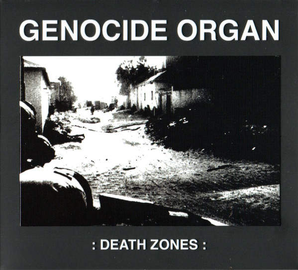 GENOCIDE ORGAN : Death Zones