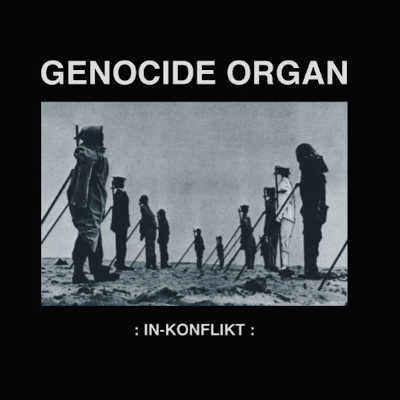 GENOCIDE ORGAN : In - Konflikt - ウインドウを閉じる