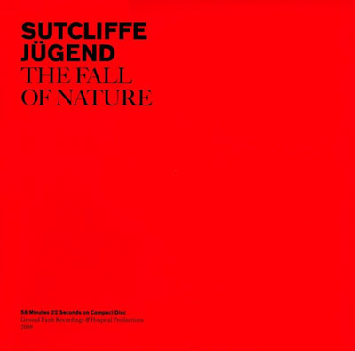 SUTCLIFFE JUGEND : The Fall of Nature