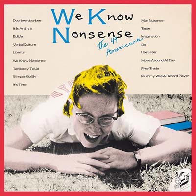 THE 49 AMERICANS : We Know Nonsense - ウインドウを閉じる