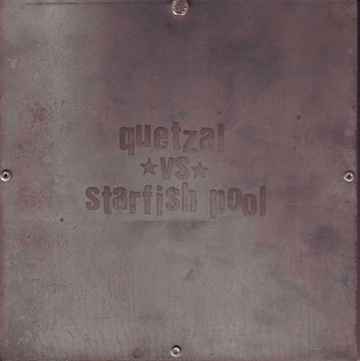 QUETZAL VS. STARFISH POOL : Touch / Retouch