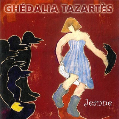 GHEDALIA TAZARTES : Jeanne - ウインドウを閉じる