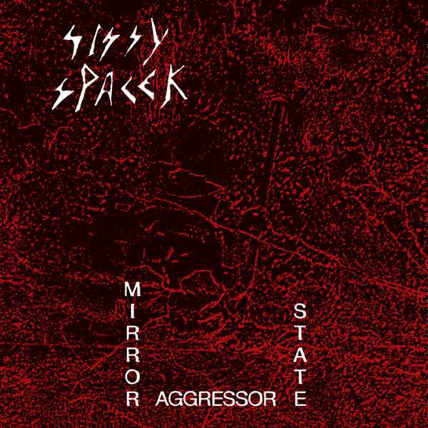 SISSY SPACEK : Mirror Aggressor State