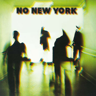 V.A. : No New York - ウインドウを閉じる