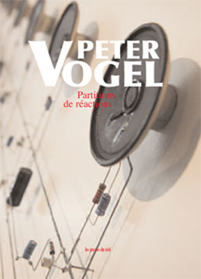 PETER VOGEL : Partitions de Reactions