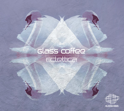 GLASS COFFEE : Eclettica