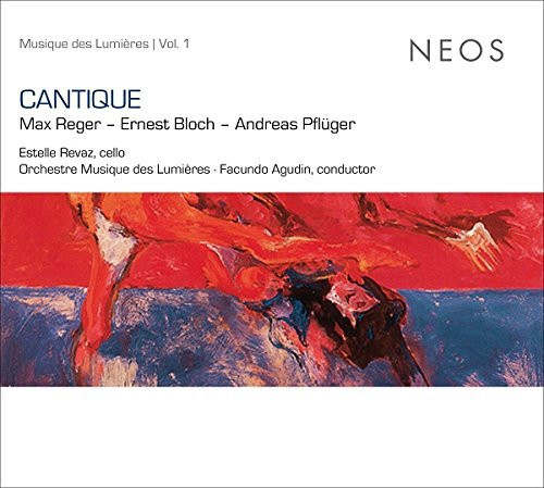 MAX REGER /ERNEST BLOCH / ANDREAS PFLÜGER : Cantique