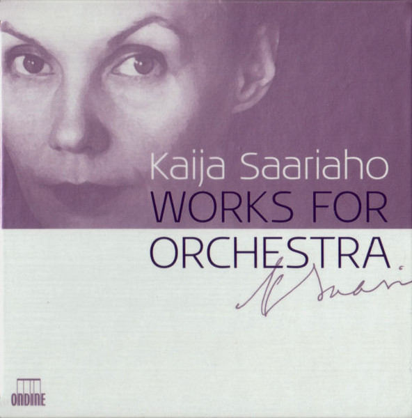 KAIJA SAARIAHO : Works For Orchestra