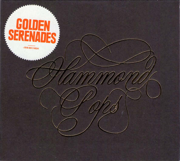 GOLDEN SERENADES : Hammond Pops - ウインドウを閉じる